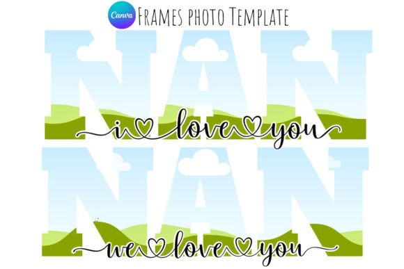 Expressing Love with the We and I Love You NAN Canva Frame