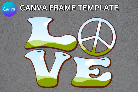 Love Peace Sign Canva Frame Template: Your Go-To for Effortless Design