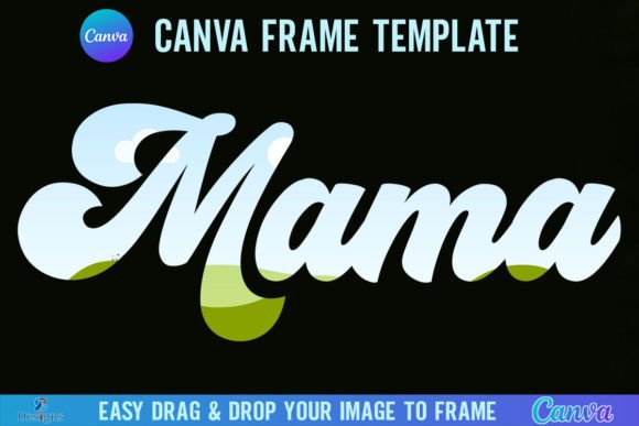 Retro Mama Canva Template Frame: Effortless Vintage Charm for Your Designs