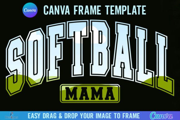 Softball Mama Canva Template Frame: A Designer's First Look
